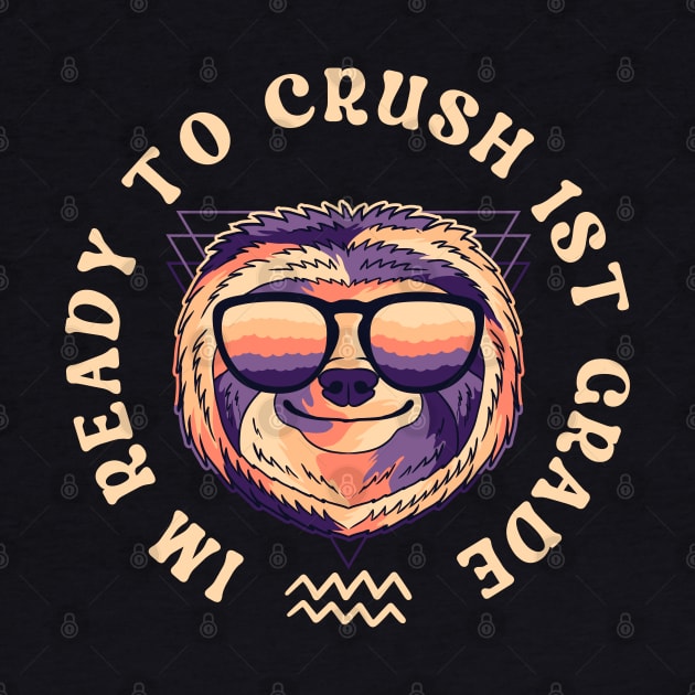 I'm Ready To Crush 1st grade by Myartstor 